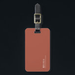 Custom monogram, modern terracotta colour  luggage tag<br><div class="desc">Simplicity is often the best art. Simple typography and a modern terracotta colour give this design an elegant ease. Ideal gift for her,  for a range of occassions including birthdays,  Christmas,  Mother's Day and graduations. Cute,  trendy and personal,  it's a gift she will adore.</div>