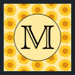 Custom Monogram, with Yellow Sunflowers. Poster<br><div class="desc">A pattern of yellow sunflowers with a monogram design. The monogram initial letter is on a light yellow and black circle. The initial letter can be changed to personalize this item. A nice floral design.</div>