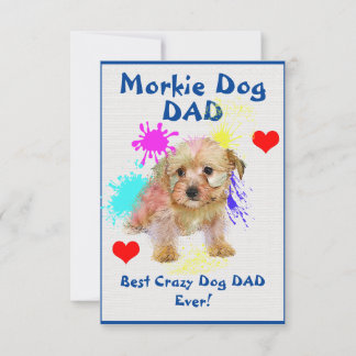 Custom Morkie dad Dog Best Crazy Dog Dad Thank You Card