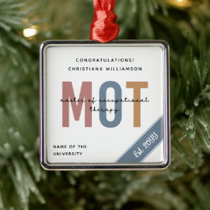Custom MOT Master Of Occupational Therapy Metal Ornament