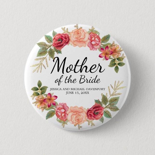 Custom Mother of the Bride Pink Red Floral Wreath 2 Inch Round Button (Front)