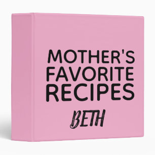 CUSTOM MOTHER'S FAVORITE RECIPE BOOK PINK BINDER