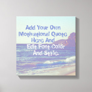 Custom motivational quote,make your own canvas print