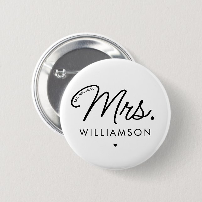 Custom Mrs. Est. Modern Elegant Script Newlywed 2 Inch Round Button (Front & Back)