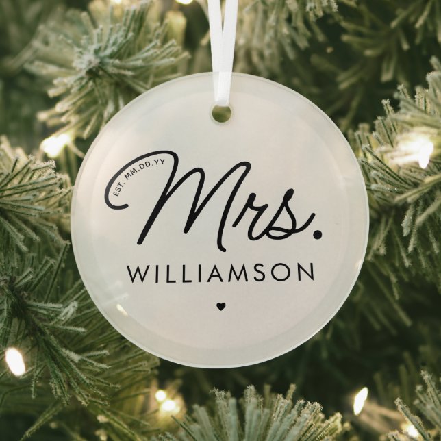 Custom Mrs. Est. Modern Elegant Script Newlywed Glass Ornament (Insitu)