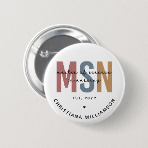 Custom MSN Master of Science in Nursing Graduation 2 Inch Round Button