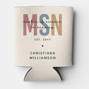 Custom MSN Master of Science in Nursing Graduation Can Cooler
