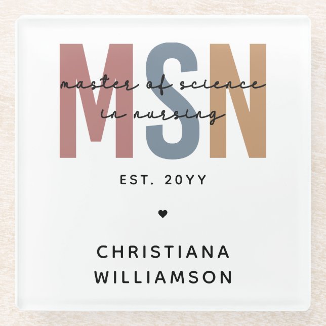 Custom MSN Master of Science in Nursing Graduation Glass Coaster (Front)