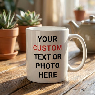 Custom Mug Add Text, Photo, Logo or Design Here