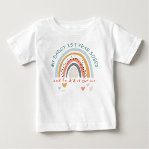Custom My Daddy is 1 Year Sober For Me Rainbow Baby T-Shirt