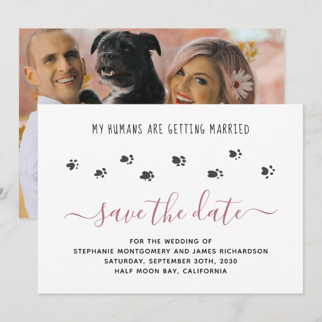 Custom My Humans Getting Married Pet Photo Wedding Save The Date (Front/Back)