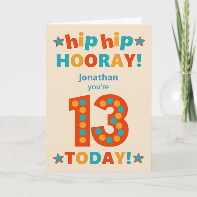 Custom Name 13th Birthday Hip Hooray Card (Front)