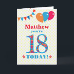 Custom Name 18th Birthday Bunting Balloons Card<br><div class="desc">A colorful birthday card for a 18-year-old for you to customize with a name, The large number 18 is filled with an orange, red and blue pattern, outlined in bright blue. There are balloons and bunting at the top, in matching colors and the front cover greeting is, '(Name here), you're...</div>
