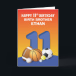 Custom Name and Relation Boy 11th Birthday Sports Card<br><div class="desc">The number eleven stands tall in the middle of this card surrounded by six different sports balls. If you want to send a colourful card with a fun inside message for a boy celebrating his 11th birthday then this is the one card you’d want to give.</div>