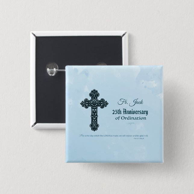 Custom Name & Anniversary Year Ordination, Priest 2 Inch Square Button (Front & Back)