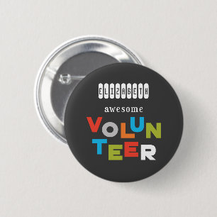 Custom Name, Awesome Volunteer Appreciation 2 Inch Round Button