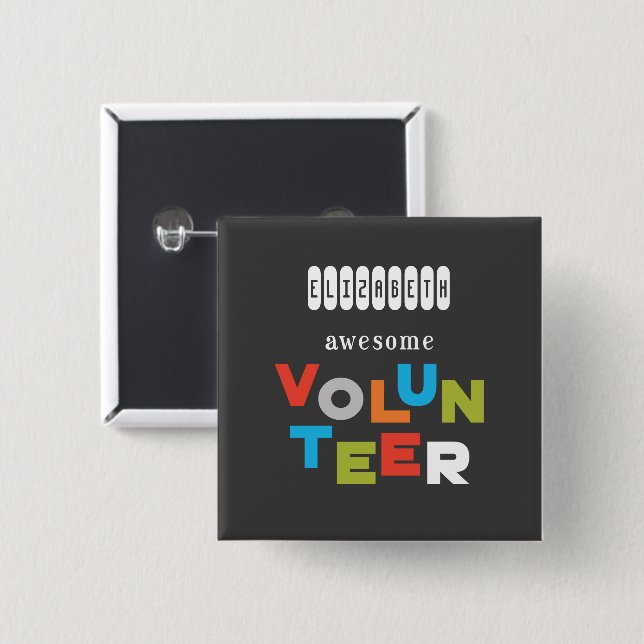 Custom Name, Awesome Volunteer Appreciation 2 Inch Square Button (Front & Back)