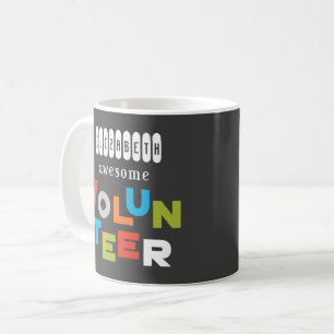 Custom Name, Awesome Volunteer Appreciation Coffee Mug
