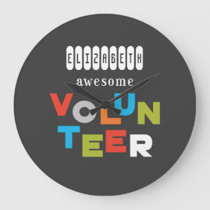 Custom Name, Awesome Volunteer Appreciation Large Clock