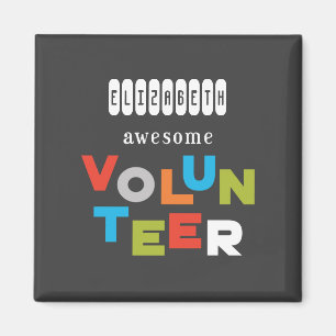 Custom Name, Awesome Volunteer Appreciation Magnet