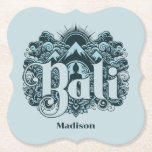 Custom Name Bali Paper Coaster<br><div class="desc">Change the text field to what you want. Using the editing tool,  you can also change the font and its size and color if you wish. See my store for more Bali Indonesia items.</div>