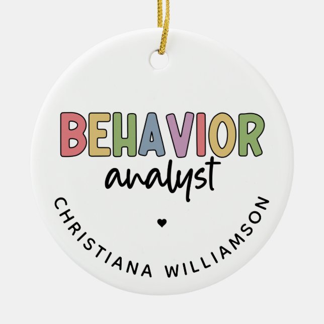 Custom Name Behaviour Analyst BCBA Gifts Ceramic Ornament (Front)