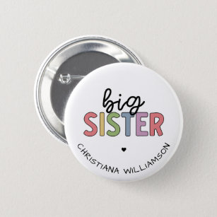 Custom Name Big Sister Cute Personalized 2 Inch Round Button