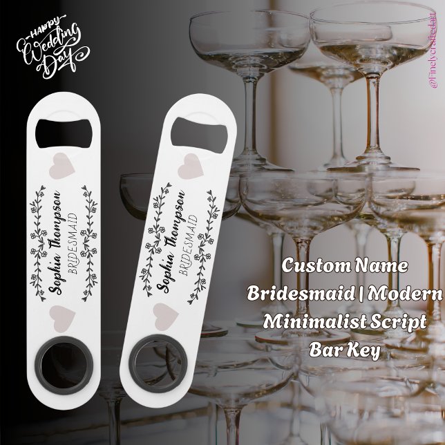 Custom Name Bridesmaid | Modern Minimalist Script  Bar Key (Creator Uploaded)