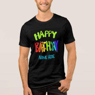 Custom Name Bright and Happy Birthday Tri-Blend Shirt