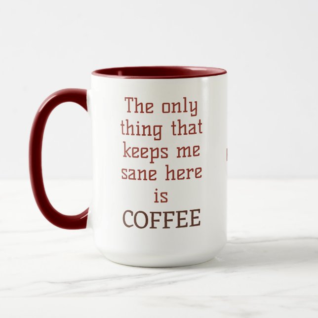 Custom name coffee sanity mugs (Left)