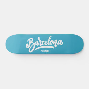Custom Name & Colour Barcelona Skateboard