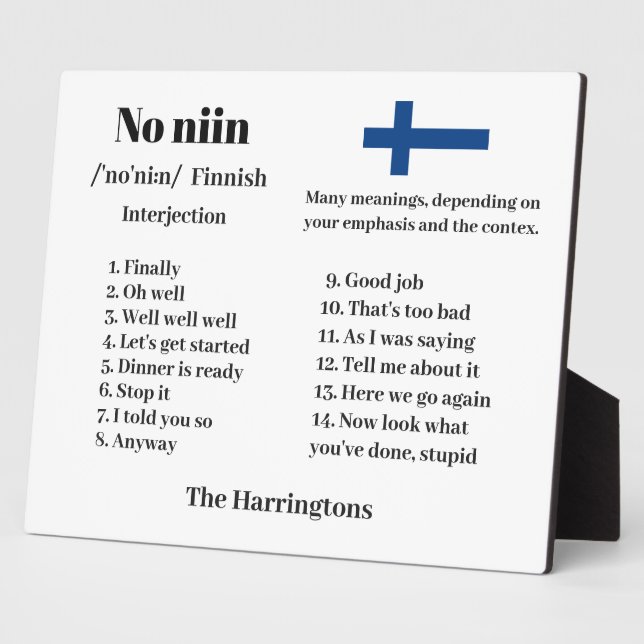 Custom Name & Colour "No niin" Finnish saying Plaque (Side)