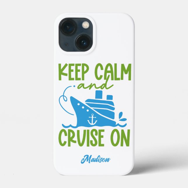 Custom Name Cruise Keep Calm Case-Mate iPhone Case (Back)