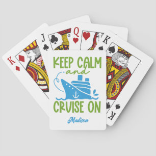 Custom Name Cruise Keep Calm Playing Cards