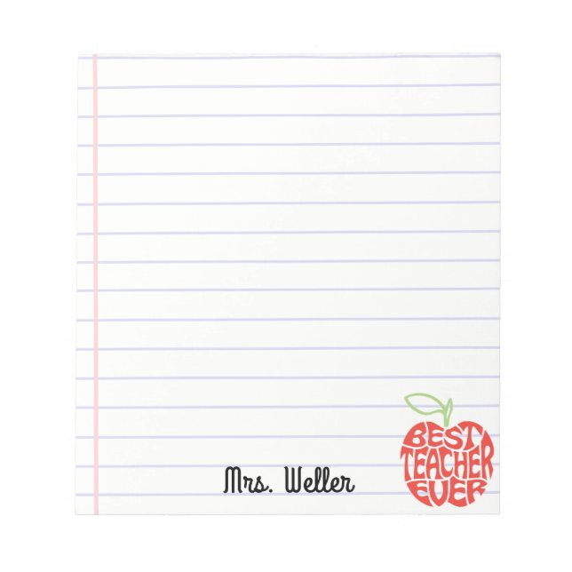 Custom Name Cute "Best Teacher Ever" Apple Wordart Notepad (Front)