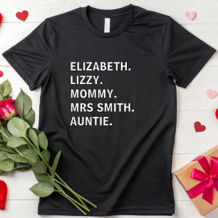 Custom Name Cute Womens Nickname Sister Auntie Mom T-Shirt