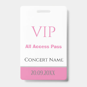 Custom Name Date VIP All Access Pass Concert Pink Badge