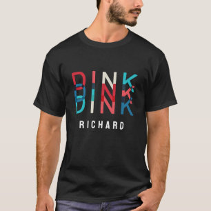 Custom Name Dink Personalized Pickleball Game Team T-Shirt