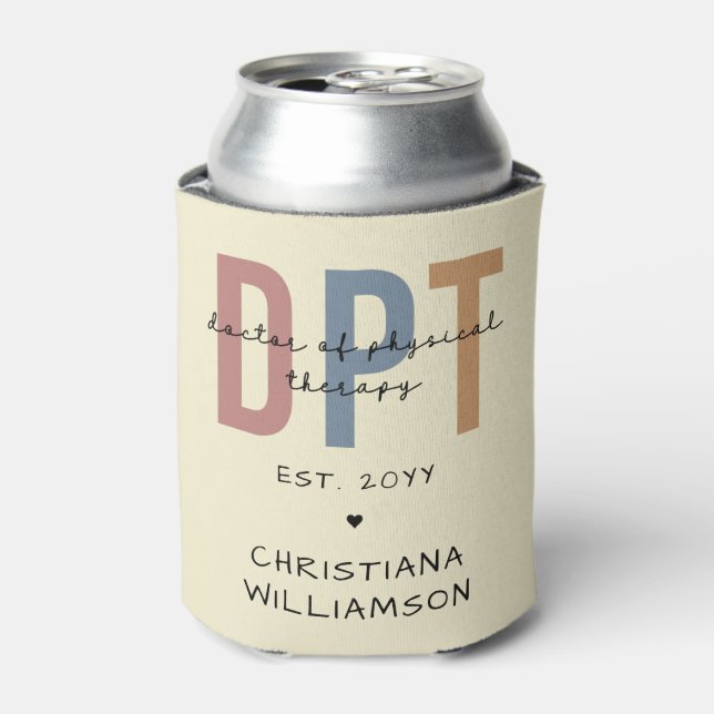 Custom Name DPT Doctor of Physical Therapy Can Cooler (Can Front)