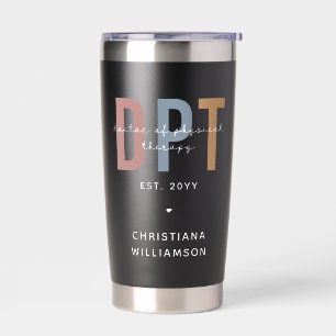 Custom Name DPT Doctor of Physical Therapy Insulated Tumbler