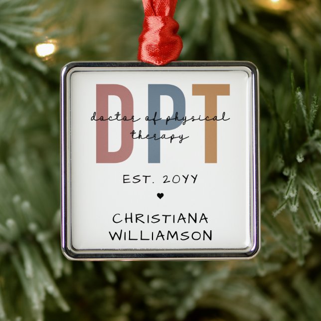 Custom Name DPT Doctor of Physical Therapy  Metal Ornament (Tree)