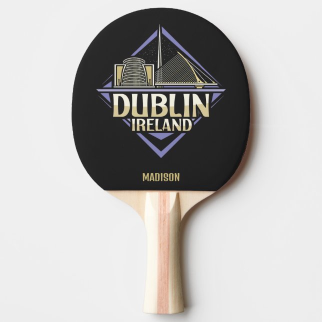 Custom Name Dublin Ireland Ping Pong Paddle (Front)