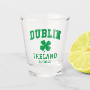 Custom Name Dublin Ireland Shot Glass