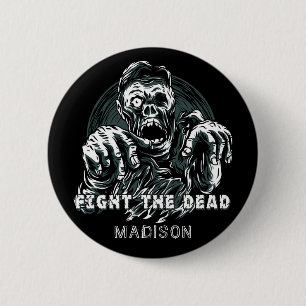 Custom name "Fight The Dead" Zombie button
