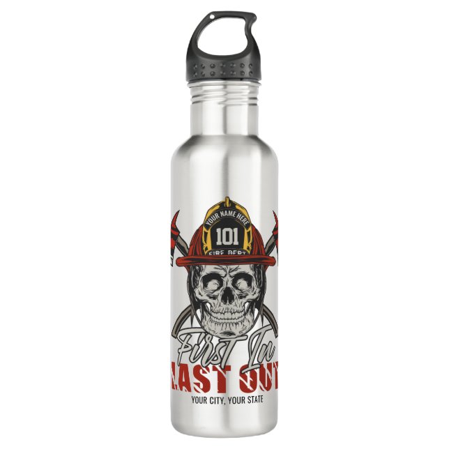 Custom NAME Firefighter First In Last Out Fireman 710 Ml Water Bottle (Front)