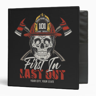 Custom NAME Firefighter First In Last Out Fireman  Binder