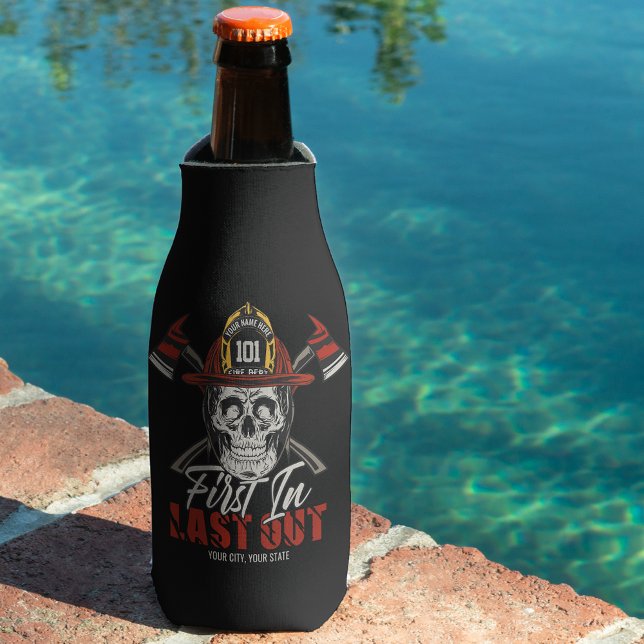 Custom NAME Firefighter First In Last Out Fireman  Bottle Cooler (Creator Uploaded)