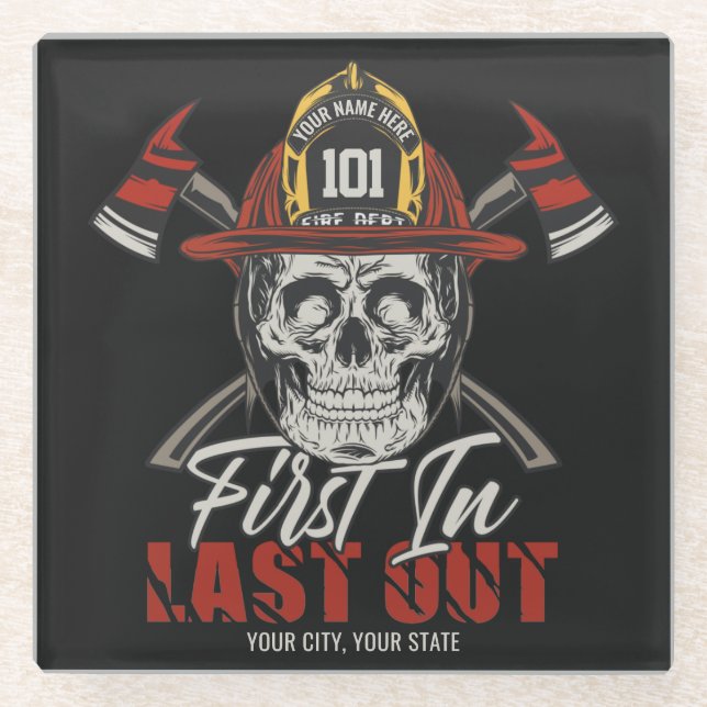 Custom NAME Firefighter First In Last Out Fireman  Glass Coaster (Front)