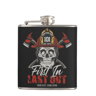Custom NAME Firefighter First In Last Out Fireman  Hip Flask