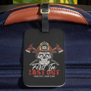 Custom NAME Firefighter First In Last Out Fireman Luggage Tag